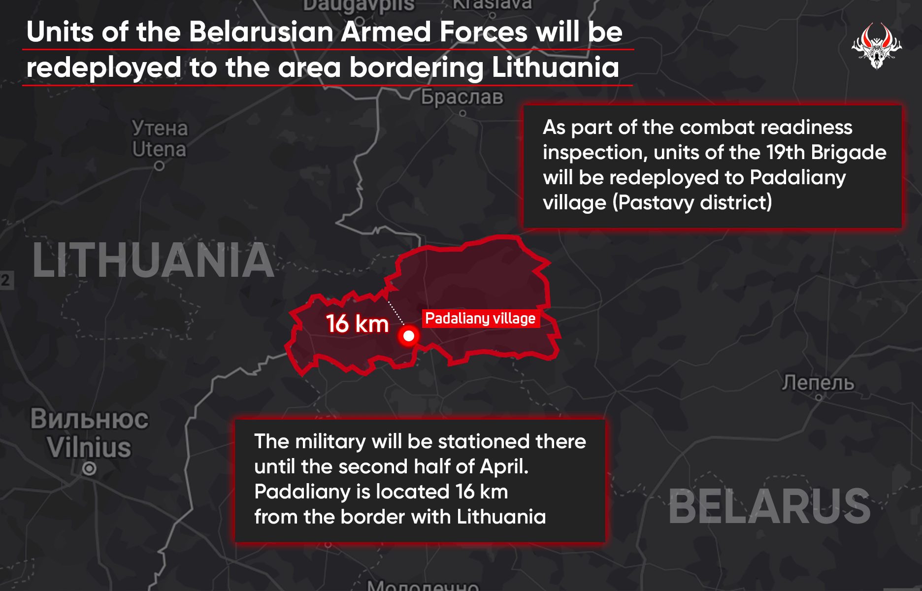 Units of the Belarusian Armed Forces will also be redeployed to Pastavy district